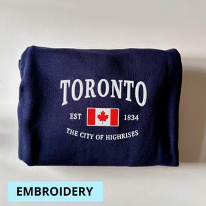 Sudadera de Toronto, bordado de Toronto, regalo de Canadá, recuerdo de Canadá, camiseta de Canadá, camiseta de Toronto, sudadera con capucha bordada, camiseta, sudadera