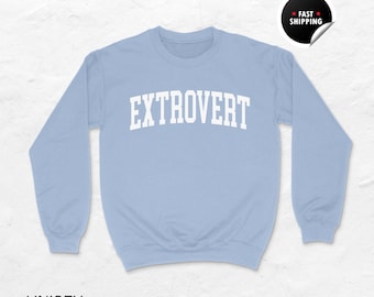 Sudadera con capucha para extrovertidos, camiseta para extrovertidos, regalo para tu tipo de personalidad, sudadera con capucha para extrovertidos, camiseta de energía social, souvenir para extrovertidos, camiseta de energía audaz