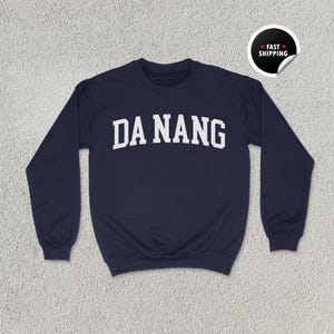 Danang Sweatshirt, Danang Shirt, Vietnam Geschenk, Küstenreise Rundhalsausschnitt, Danang Hoodie, Unisex Sweatshirt, Vietnam Strand Shirt, Asien Tee