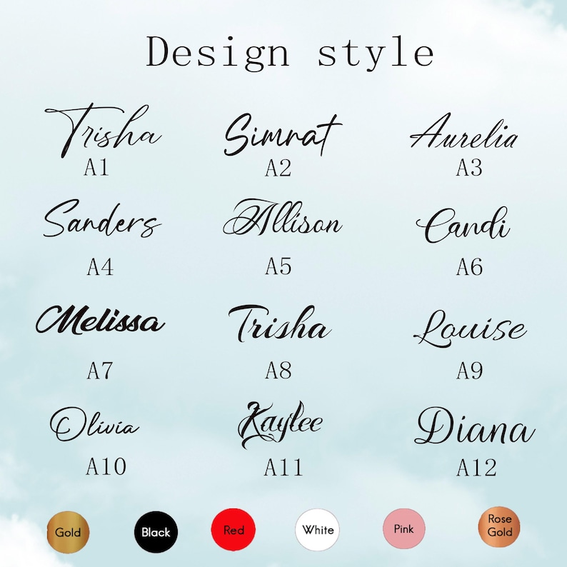 May include: A chart displaying 12 names written in cursive script, each with a corresponding letter and number designation. The names are Trisha, Simrat, Aurelia, Sanders, Allison, Candi, Melissa, Trisha, Louise, Olivia, Kaylee, and Diana. The chart also includes colour swatches for gold, black, red, white, pink, and rose gold.