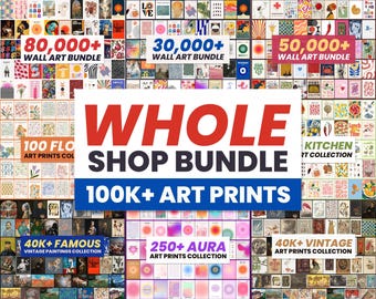 Whole Shop Bundle | 100k+ Art Prints | PLR MRR Commercial Use | 300 DPI Posters, Vintage & Modern Art | Instant Download