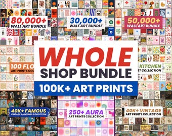 Whole Shop Bundle | 100k+ Art Prints | PLR MRR Commercial Use | 300 DPI Posters, Vintage & Modern Art | Instant Download