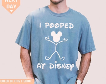 Retro 90s Funny I Pooped At Disney Shirt, Disneyland Disneyworld Tee, Vacation Souvenir Gift, Humor Shirt for Boyfriend, Theme Park Fan