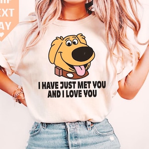 Retro 90s Dug Pixar Up Shirt, Crop Top, Disney Dog Lover Tee, Funny I Have Just Met You Quote, WDW Inspired Design, Classic Disney Gift