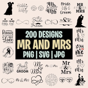 Pode incluir: Uma coleção de 200 designs gráficos pretos com textos e silhuetas de temática de casamento. O texto central diz 200 DESIGNS MR AND MRS PNG | SVG | JPG. Os elementos incluem frases como Hubby Wifey, Bride and Groom e Mr & Mrs.