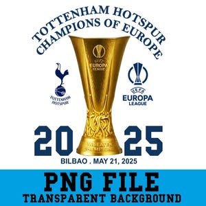 Tottenham Hotspur Europa League Champions 2025 PNG, Futebol, Presentes para Fãs do Spurs Glory Digital Download e Impressão Pronta para Camisa Lepunk 01