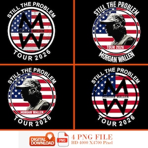 Pode incluir: Quatro designs circulares em fundo preto. Cada design apresenta um círculo listrado em vermelho e branco com um campo de estrelas azul, o texto "STILL THE PROBLEM" e "TOUR 2026". Dois designs incluem o texto "MORGAN WALLEN".