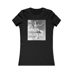 Funny Mental Health Struggles Women&#39;s T-Shirt, Sarcasm Tee, Nervous Breakdowns Shirt, Sarcastic Top, Anxiety Awareness Gift