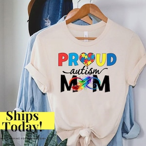 Autism Awareness Shirt, Neurodiversity Shirt, Autistic Pride Shirt, Autism Mom Shirt, Autism Shirt, Proud Autism Mom Neurodiversity Shirt