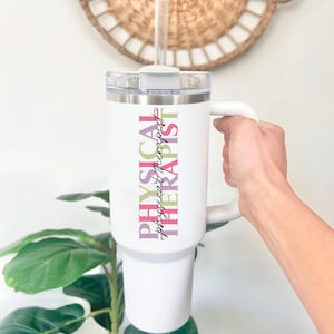 Personalized Physical Therapist 40oz Tumbler, Thank You Gift for Physical Therapy Professional, PT Tumbler with Name, Physical Therapy Day