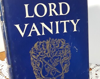 1953 Novel: Lord Vanity by Samuel Shellabarger / vintage navy blue hard back book club edition + dust jacket / junk journal / Little Brown