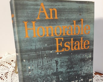 1964 Novel An Honorable Estate / Lane Kauffmann / vintage grey hard back book club edition + Hallock dust jacket / junk journal