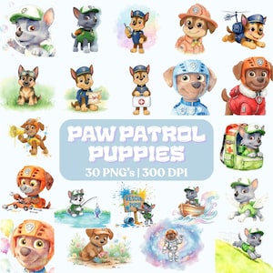 May include: Watercolor illustrations of various Paw Patrol puppies in different outfits and poses. The image includes the text "PAW PATROL PUPPIES" and "30 PNG's | 300 DPI". The puppies are depicted as firefighters, police officers, and other rescue roles.