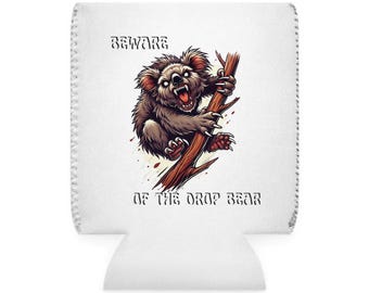 BEWARE DROP BEAR Scary Adults Koala Can Cooler Sleeve, Stubby Holder, Aussie Souvenir, Australian Gift idea, Koala Lover, Drink cooler,