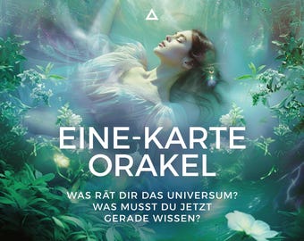 One-card oracle (for one question of your choice) / love reading / tarot / oracle card / spread / German / quick