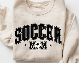 Soccer Mom sweatshirt, Crewneck Soccer Mom Shirt, Soccer Ball Graphic, Mom Soccer Sweater, Soccer Mama Shirt, Gift for Soccer Mom