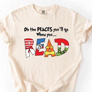 Oh die Orte, an die Sie gehen werden, wenn Sie T-Shirt lesen, Lesetag-T-Shirt, lesen in ganz Amerika-T-Shirt, Dr. Suess Day T-Shirt, Geschenk für Buchliebhaber