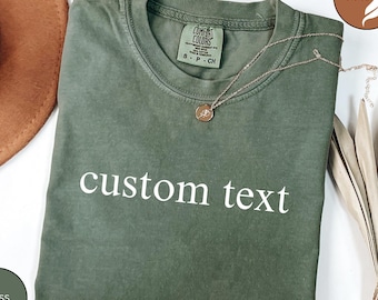 comfort colors custom shirt, personalized text shirt, your photo or logo shirt, custom made tee, business logo shirt, matching family shirts