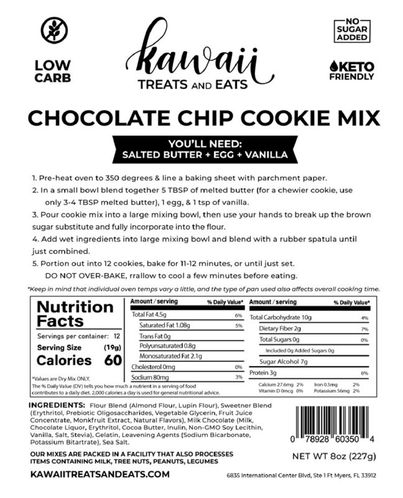 May include: A package of chocolate chip cookie mix with a low carb and keto friendly label. The package is white with black text and a kawaii logo. The ingredients and nutritional information are listed on the back of the package. The package is 8 ounces (227 grams).