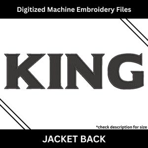 KING Bold Lettering Embroidery Design - Jacket Back Patch