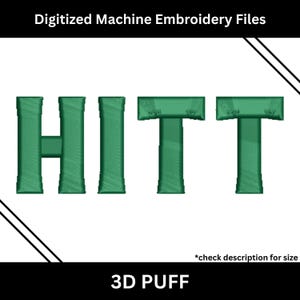 3D Puff HITT Embroidery Design, Machine Embroidery File, Puffy Satin Stitch Letters, Instant Download