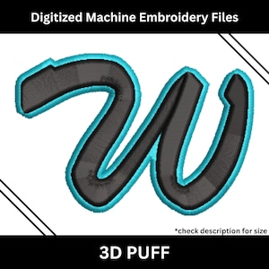 Puede incluir: Archivo de bordado a máquina digitalizado con un diseño 3D en relieve de la letra "W". La letra es negra con un contorno azul claro. El texto "Digitized Machine Embroidery Files" y "3D PUFF" se encuentra en la parte superior e inferior.
