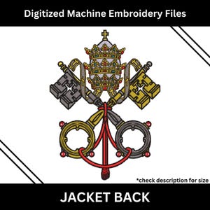 May include: Digitized machine embroidery file featuring a detailed emblem with a crown, keys, and a red cord. The design includes gold, gray, and red elements, with text at the top and bottom reading "Digitized Machine Embroidery Files" and "JACKET BACK".