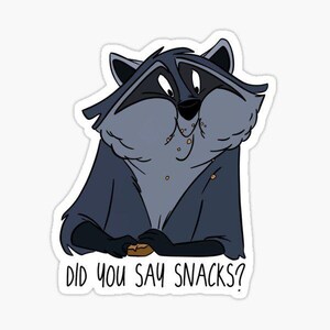 Did you say snacks disney vinyl sticker,meme Sticker,funny sticker,sticker for laptop,waterbottle,notebook,giftable,quote,trendy,cartoon