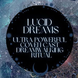 Lucid Dreams Ultra-Powerful Coven Cast Dreamwalking Spell for Clarity & Astral Travel