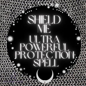 Könnte beinhalten: Schwarz-weißes Grafikdesign mit einer zunehmenden Mondsichel und Sternen. Der Text lautet "Shield Me Ultra Powerful Protection Spell".
