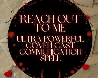 Reach Out to Me – Ultra-Powerful Coven Cast Communication Spell | Reconnect, Receive a Message, Rekindle Contact