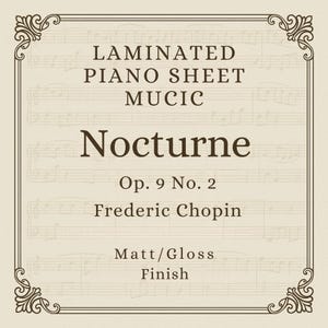 Laminated Sheet Music – Nocturne Op.9 No.2 by Chopin
