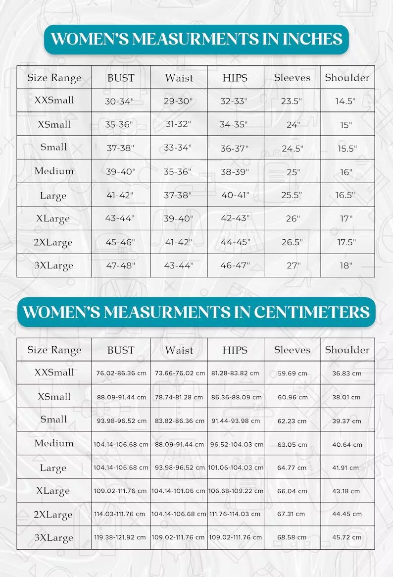 May include: A chart detailing women's measurements in inches and centimeters. The chart includes size ranges from XXSmall to 3XLarge, with bust, waist, hips, sleeve, and shoulder measurements. The top section shows measurements in inches.