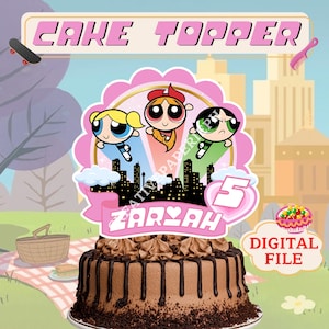 Adorno para tarta personalizado de Las Chicas Superpoderosas, archivo PNG PDF imprimible personalizado, decoración para fiesta de cumpleaños de Cartoon Network Blossom Buttercup Bubbles