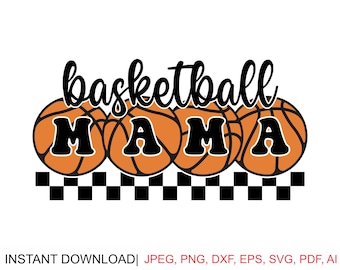 Basketball Mama SVG: Checkered Sports Mom Design (Digital Download)