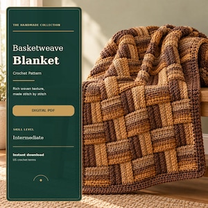 May include: A crochet blanket featuring a basketweave pattern in shades of brown, tan, and beige. The dark green informational panel displays the text: THE HANDMADE COLLECTION, Basketweave Blanket, Crochet Pattern, DIGITAL PDF, Intermediate, and Instant download US crochet terms.
