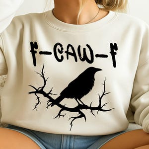 F-Caw-F Png, F-Caw-F Svg, Funny Raven Design, Raven Png, Crow Svg, Halloween Svg, Bird Png, Gift For Her, Cut Files Cricut, Silhouette