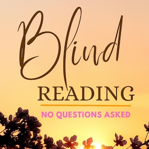 Blind Reading - No Questions Needed | Same Day Reading | Tarot Reading | Psychic Reading | General Reading | Same Hour