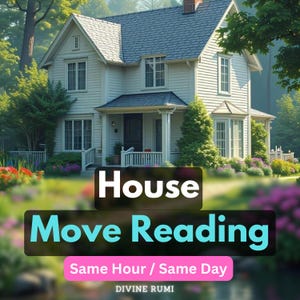House Move Reading Same Hour, Future House Tarot Reading, When Will I Move To a New House? How My Future House Look Like? Emergency Same Day