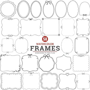 Op de afbeelding: Een verzameling van 58 zwart-witte digitale kaders in diverse vormen, waaronder ovalen, rechthoeken en geschulpte randen. De tekst 58 WATERCOLOR FRAMES 4096X4096 PX PNG FILES staat gecentreerd in het midden tussen de lijntekeningen.