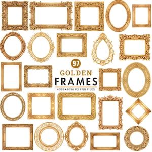 May include: A collection of 27 ornate golden frames in various shapes and sizes, including rectangular, oval, and circular designs. The image includes the text "97 GOLDEN FRAMES" and "4096x4096 PX PNG FILES".