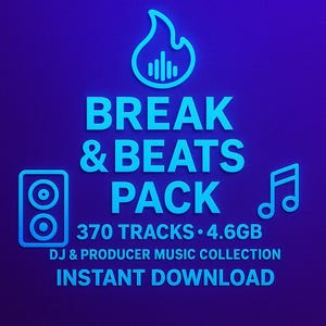 Puede incluir: Gráfico azul neón sobre fondo azul oscuro. El texto dice "BREAK & BEATS PACK" con un icono de llama, un icono de altavoz y una nota musical. El texto adicional indica "370 TRACKS • 4.6GB" y "DJ & PRODUCER MUSIC COLLECTION INSTANT DOWNLOAD".