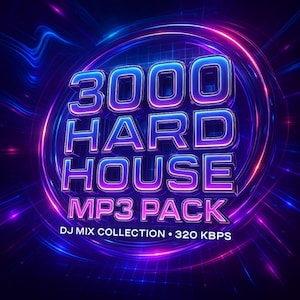 May include: A digital graphic with the text "3000 HARD HOUSE MP3 PACK" in a 3D, blue and purple neon style. The words "DJ MIX COLLECTION • 320 KBPS" are also included in the design, set against a dark blue and purple background.