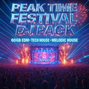Puede incluir: Imagen promocional para un pack de DJ, con el texto "PEAK TIME FESTIVAL DJ PACK" en una fuente brillante y futurista. La imagen incluye un escenario, una multitud, fuegos artificiales y el texto "60GB EDM - TECH HOUSE - MELODIC HOUSE". La combinación de colores es predominantemente azul y rojo.