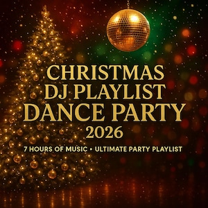 Può includere: Immagine promozionale per una playlist natalizia per DJ. Presenta un albero di Natale decorato, una palla da discoteca e il testo "CHRISTMAS DJ PLAYLIST DANCE PARTY 2026". Lo slogan recita "7 ORE DI MUSICA • ULTIMATE PARTY PLAYLIST".
