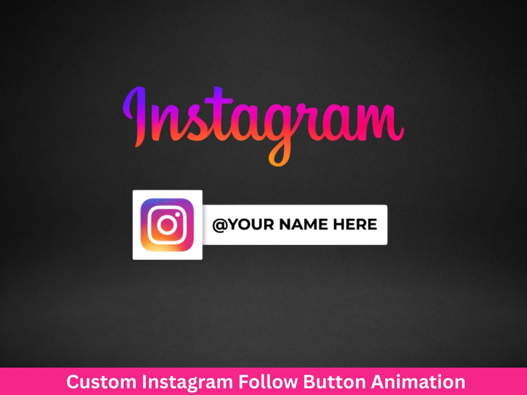 Custom Instagram Follow Button Animation | Personalized Username ...