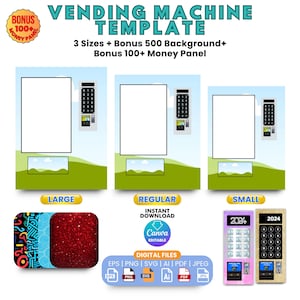 May include: A digital template for a vending machine with three different sizes: large, regular, and small. The template includes 500 backgrounds and 100 money panels.