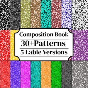 May include: A digital collection of over 30 composition book patterns in various colors including red, yellow, blue, green, orange, purple, and black, featuring a central white label with the text Composition Book 30+Patterns 5 Lable Versions.