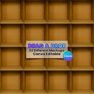 Puede incluir: Una cuadrícula de estantes de cartón marrón, cada uno un cubículo cuadrado o rectangular. La imagen incluye el texto "DRAG & DROP 02 Different Mockups Canva Editable" con un logotipo de Canva.