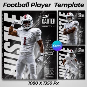 May include: A digital football player template featuring a player in a white uniform with the number 1, set against a dark background with the text "HUSTLE," "LIAM CARTER," "UNDER THE LIGHTS, LEGEND ARE BORN," and "JOURNEY." The design includes three layout variations.